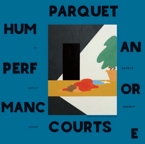 Parquet Courts: Human Performance / RECORD
