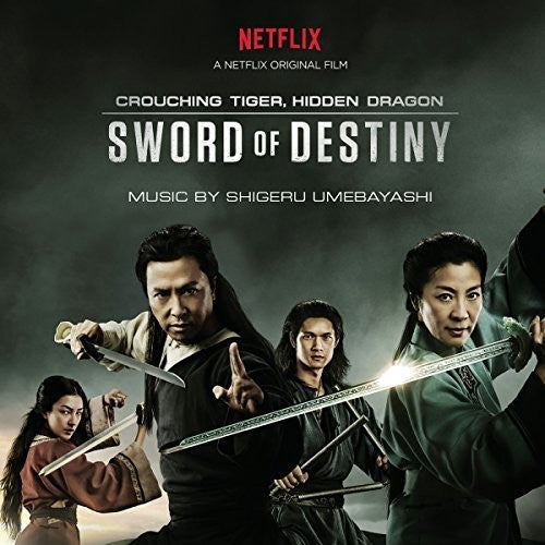 Shigeru Umebayashi: Crouching Tiger, Hidden Dragon: Sword of Destiny (Original Soundtrack) - CD