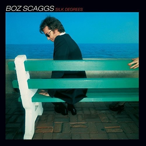 Boz Scaggs: Silk Degrees / RECORD