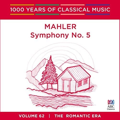 Mahler / Stenz, Markus / Melbourne Symphony Orch: Mahler: Symphony 5: 1000 Years Of Classical Music  { CD }