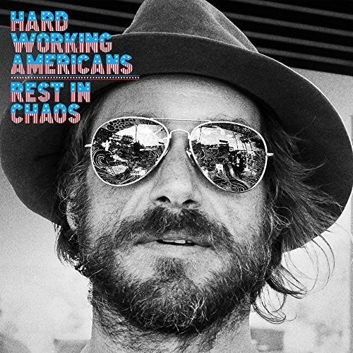 Hard Working Americans: Rest In Chaos / RECORD