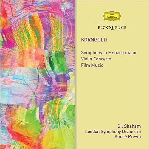 Korngold / Shaham, Gil / Previn, Andre: Korngold: Symphony / Violin Concerto / Film Music  { CD }