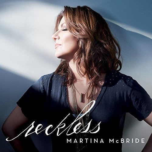 Martina McBride: Reckless / RECORD