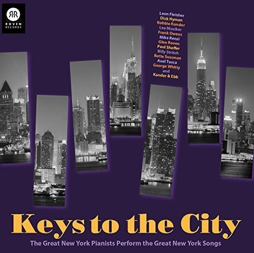Bernstein, L. / Tosca / Renzi / Fleisher: Keys To The City - Great New York Pianists Perform - CD