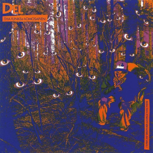Del tha Funkee Homosapien: I Wish My Brother George Was Here / RECORD
