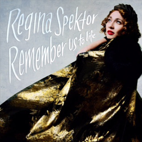 Regina Spektor: Remember Us To Life / RECORD