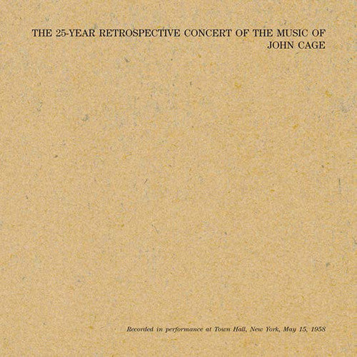 John Cage: 25 Year Retrospective Concert Of The Music Of John  / Vinyl LP