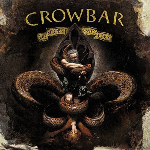Crowbar: Serpent Only Lies / RECORD