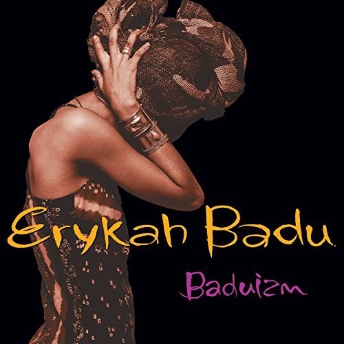 Erykah Badu: Baduizm / RECORD
