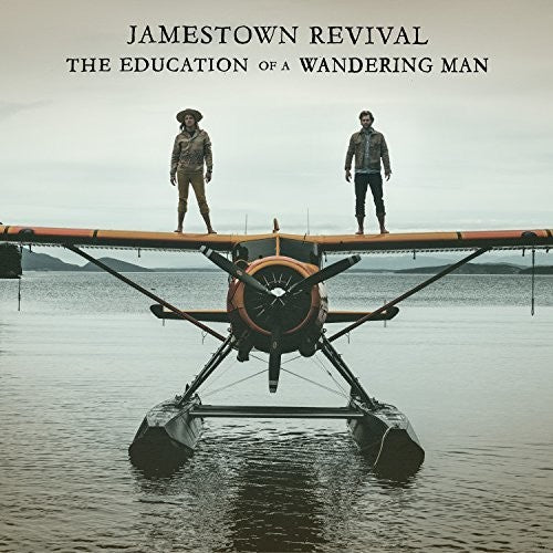Jamestown Revival: The Education Of A Wandering Man  { CD }