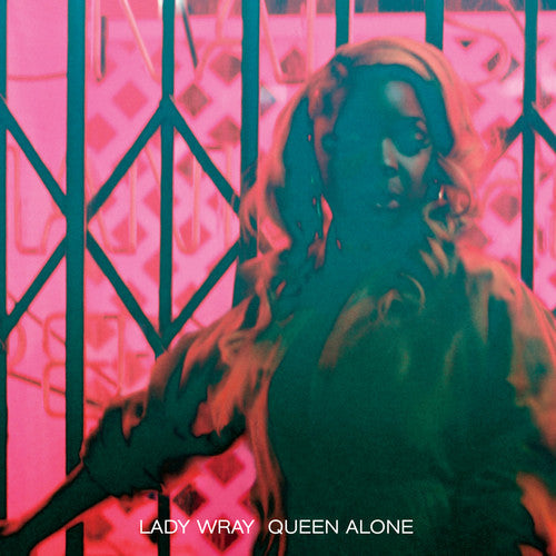 Lady Wray: Queen Alone / RECORD