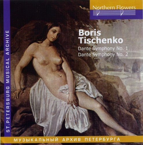 Alex / st. Petersburg Philharmony: B. I. Tishchenko - Dante Symphonies  { CD }