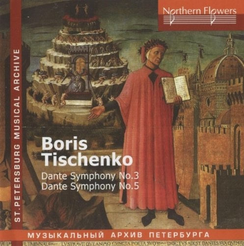 St.Petersburg Philharmonic Orchestra: Boris Tischenko - Dante Symphonies Nos.  { CD }
