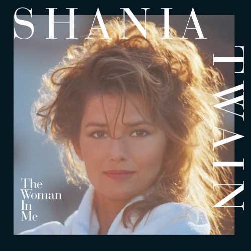 Shania Twain: The Woman In Me / RECORD