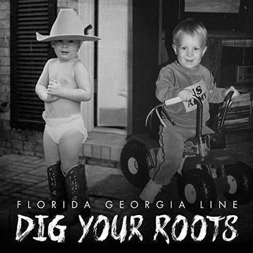 Florida Georgia Line: Dig Your Roots / RECORD