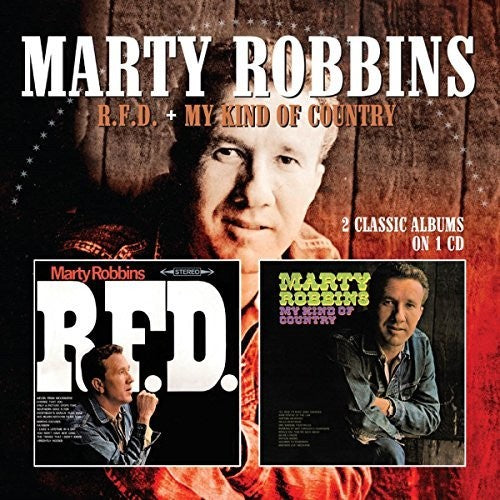 Marty Robbins: R.F.D. / My Kind Of Country  { CD }