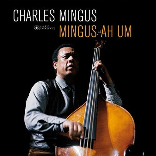 Charles Mingus: Ah Um / RECORD