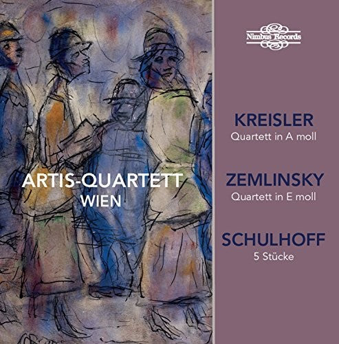 Kreisler / Schulhoff / Zemlinsky / Artis-Quartett: Artis-Quartett Wien plays Kreisler, Zemlinsky & Schulhoff  { CD }