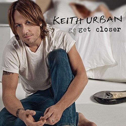 Keith Urban: Get Closer / RECORD