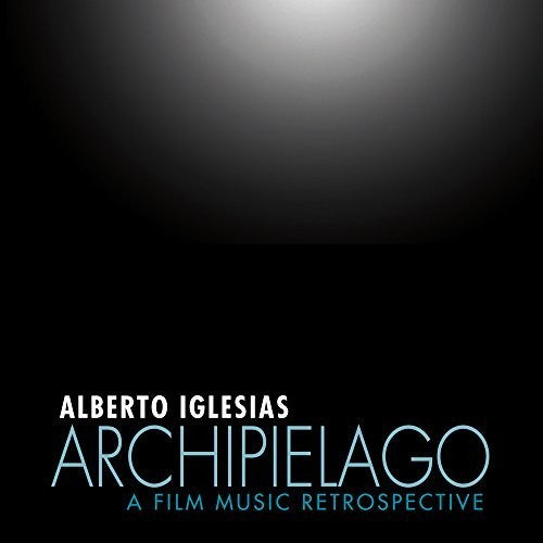 Alberto Iglesias: Archipielago: Film Music Retrospective - CD