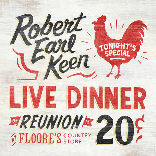 Robert Earl Keen: Live Dinner Reunion / RECORD