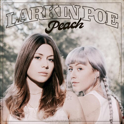 Larkin Poe: Peach / RECORD