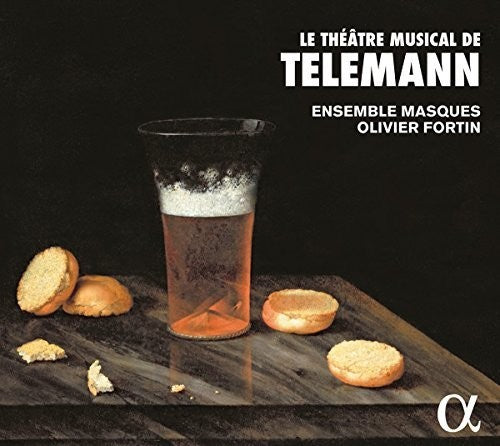 Telemann / Masques / Fortin: Georg Philipp Telemann: Le theatre musical de Telemann  { CD }