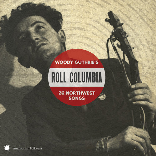 Various Artists: Roll Columbia: Woody Guthrie'S 26 Northwest Songs / Various  { CD }