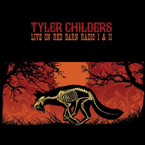 Tyler Childers: Live On Red Barn Radio I & Ii / RECORD