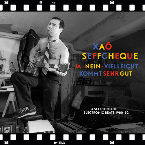 Xao Seffcheque: Ja - Nein - Vielleicht Kommt Sehr Gut: Selection  / Vinyl LP