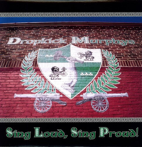 Dropkick Murphys: Sing Loud Sing Proud / RECORD