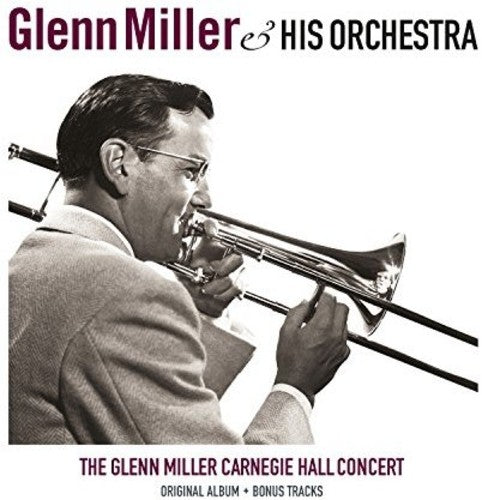 Glenn Miller: Carnegie Hall Concert / RECORD