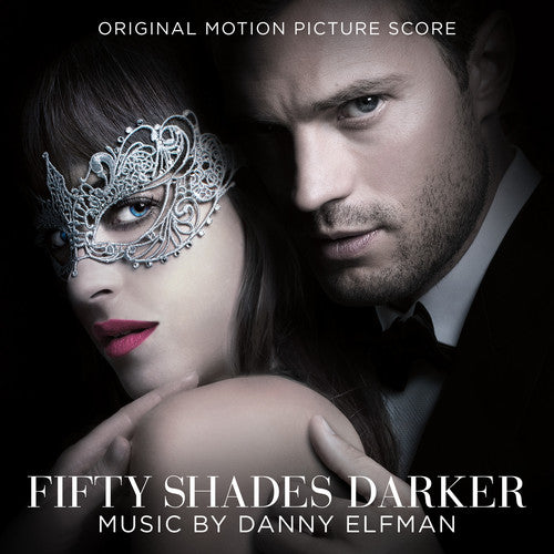 Danny Elfman: Fifty Shades Darker (Original Motion Picture Score) - CD