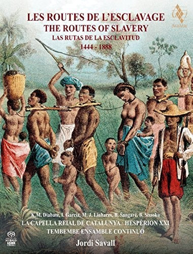 Jordi Savall: The Routes Of Slavery 1444-1888  { CD }