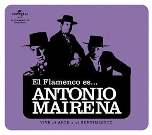 Antonio Mairena: El Flamenco Es Antonio Mairena - CD