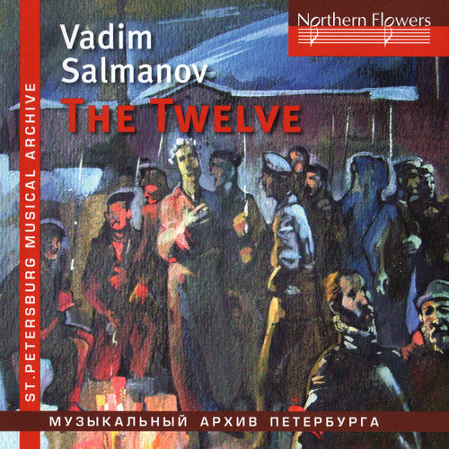 Chernushenko, Vladislav / Leningrad Po / Leningrad: Salmanov: Oratorio The Twelve / Big City Lights  { CD }