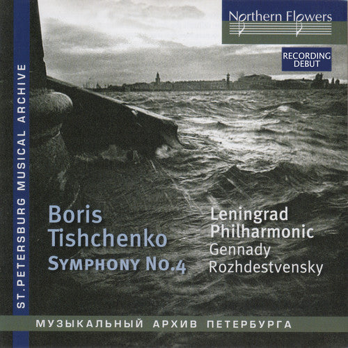 Rozhdestvensky, Gennady / Leningrad Po: Tishchenko: Symphony 4 Op. 61 (1874)  { CD }
