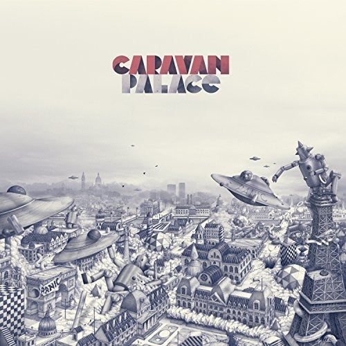 Caravan Palace: Panic / RECORD