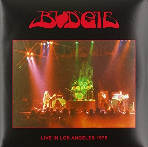 Budgie: Live In Los Angeles 1978 / RECORD