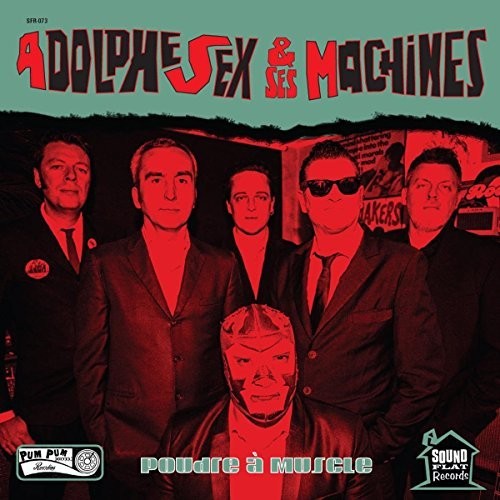 Adolphe Sex Et Ses Machines: Poudre A Muscle - VINYL