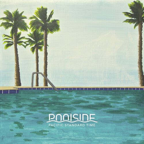 Poolside: Pacific Standard Time / RECORD