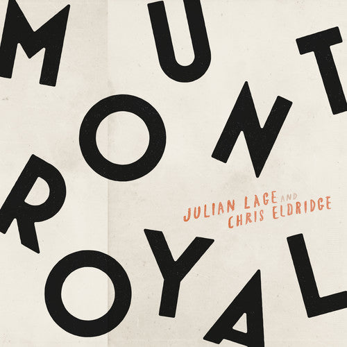 Julian Lage & Chris Eldridge: Mount Royal / RECORD