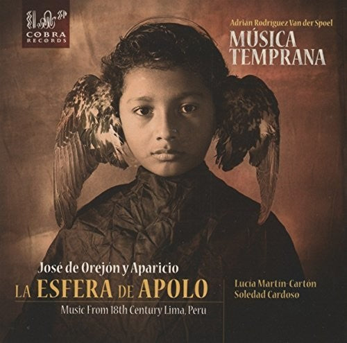 Musica Temprana: La Esfera De Apolo Music From 18Th Century Lima Peru  { CD }
