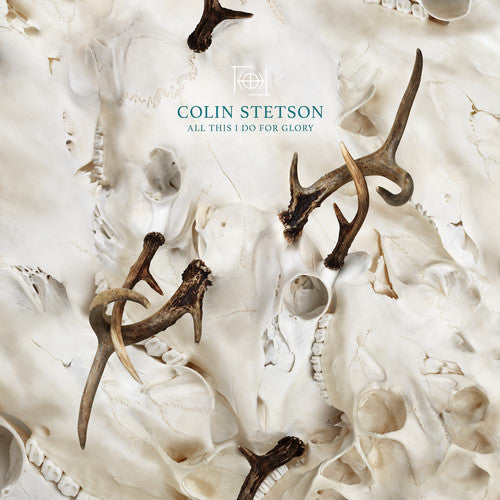 Colin Stetson: All This I Do For Glory / RECORD