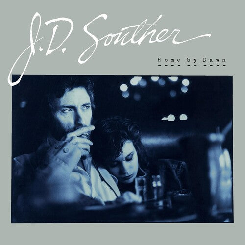 J.D. Souther: Home By Dawn / RECORD