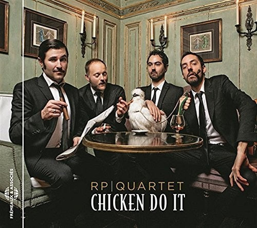 Rp Quartet: Chicken Do It - CD