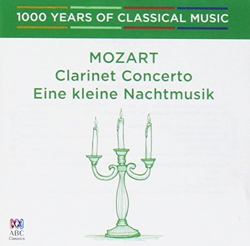 Mozart: Clarinet Concerto - 1000 Years of: Mozart: Clarinet Concerto - 1000 Years Of Classical Music  { CD }