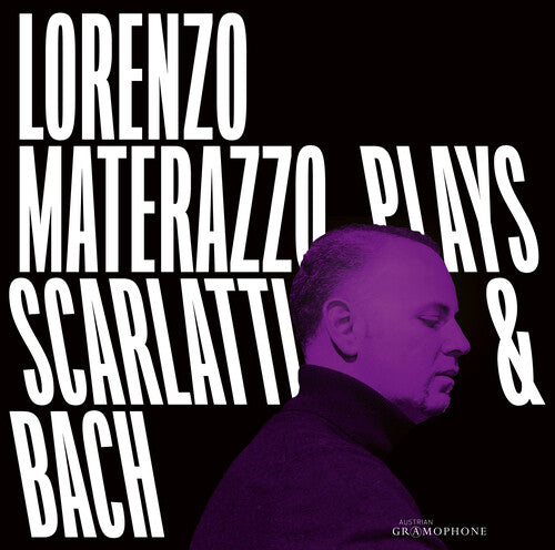 Bach, J.S. / Materazzo: Lorenzo Materazzo Plays Scarlatti & Bach  { CD }