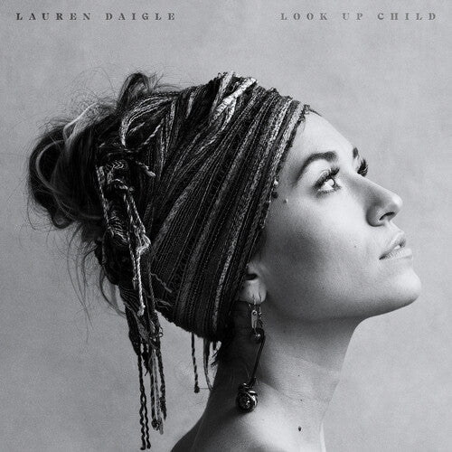Lauren Daigle: Look Up Child / RECORD