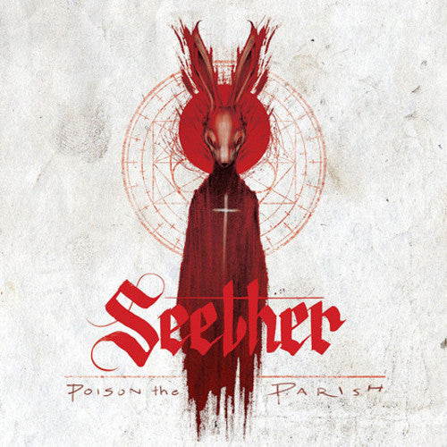 Seether: Poison The Parish / RECORD